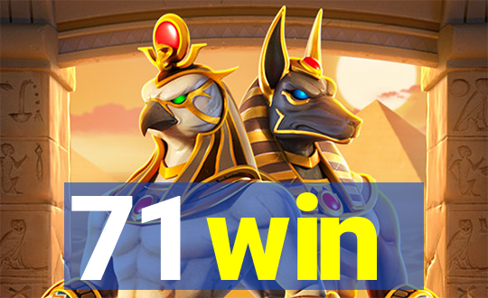 71 win